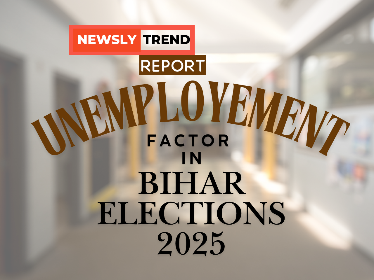 Unemployment BIhar Elections 2025