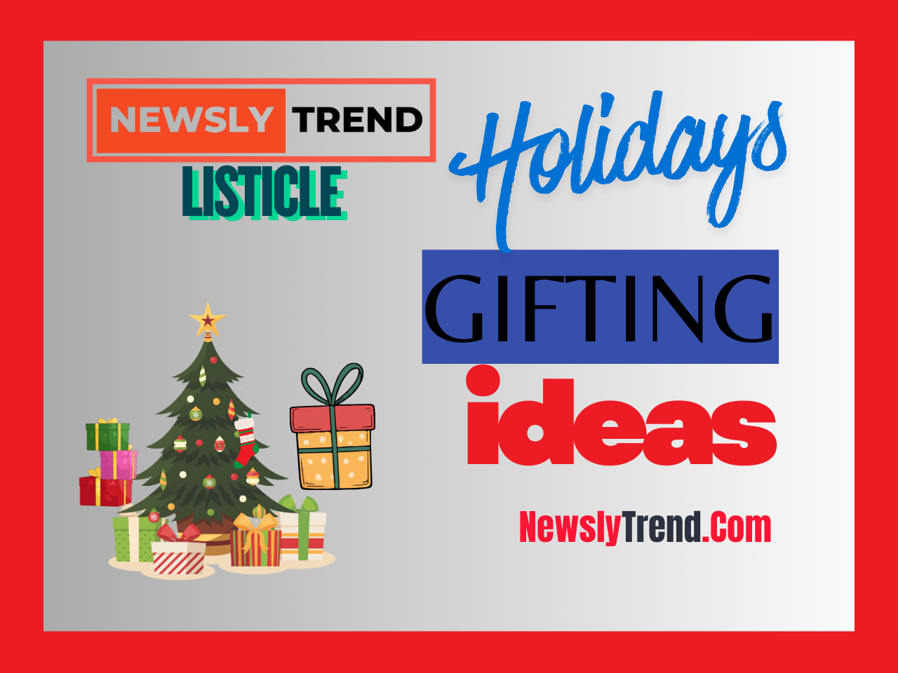 newslytrend gifting listicle