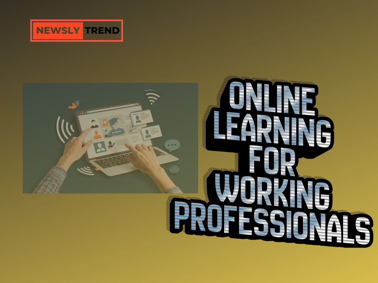 Online Learning Newslytrend